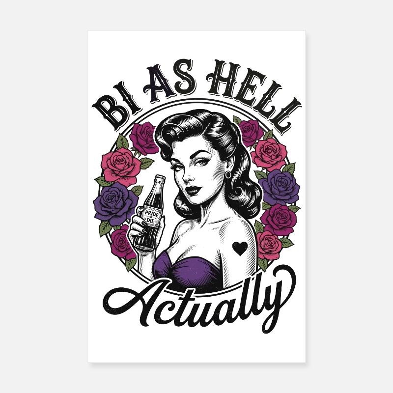 LGBTQ Pride Month - Bi As Hell Actually Poster 8" x 12" (20x30 cm)