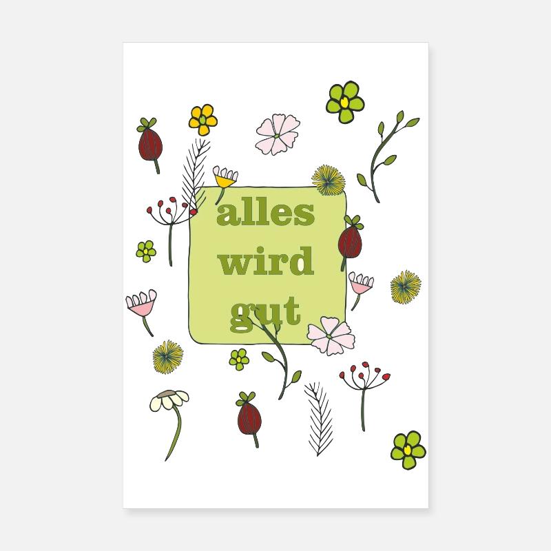 alles wird gut - Poster 20x30 cm - Weiß