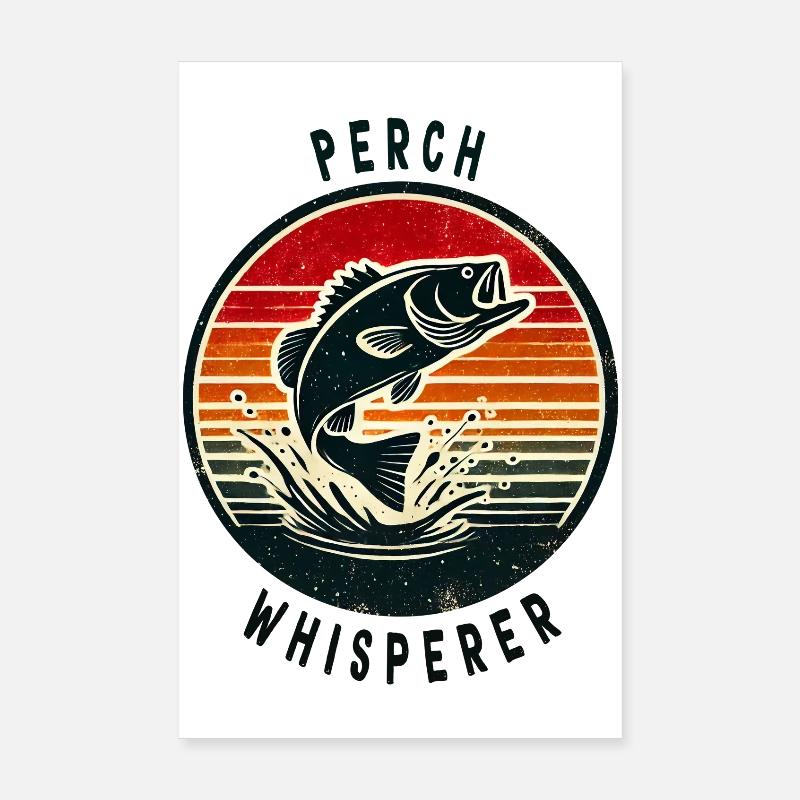 Perch whisper design Poster 8" x 12" (20x30 cm)