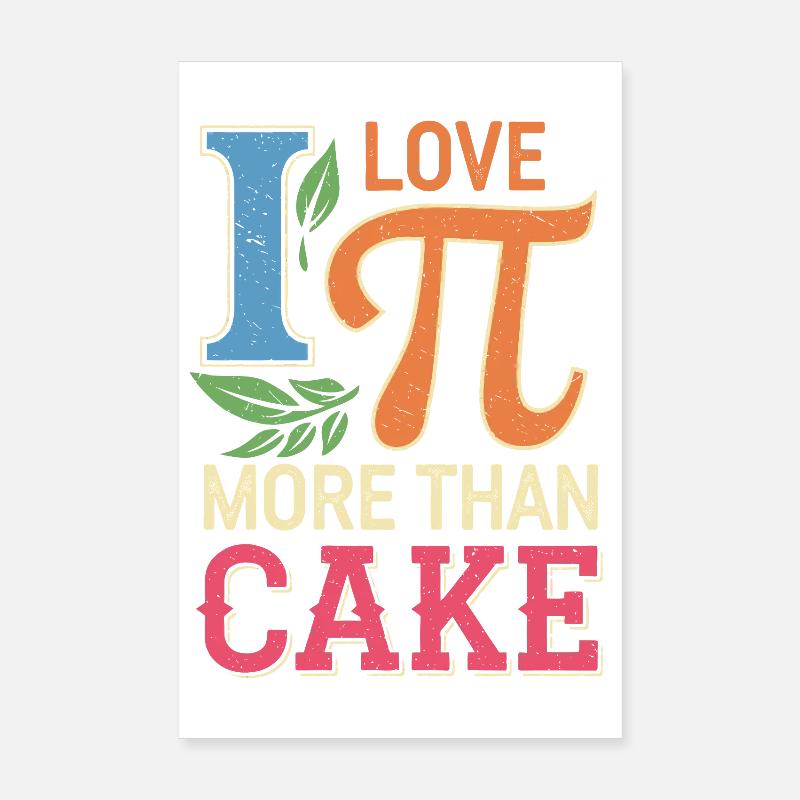 J’aime Pi Plus que le gâteau Poster 20 x 30 cm