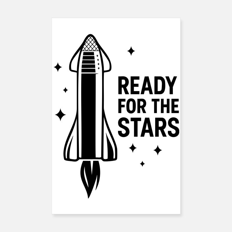 Ready for the Stars – Sci-Fi motif for space fans Poster 8" x 12" (20x30 cm)