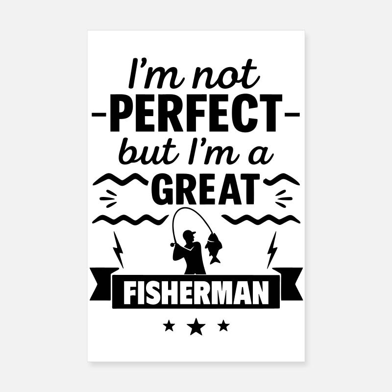 Nicht perfekt aber ein super Angler Poster 20x30 cm