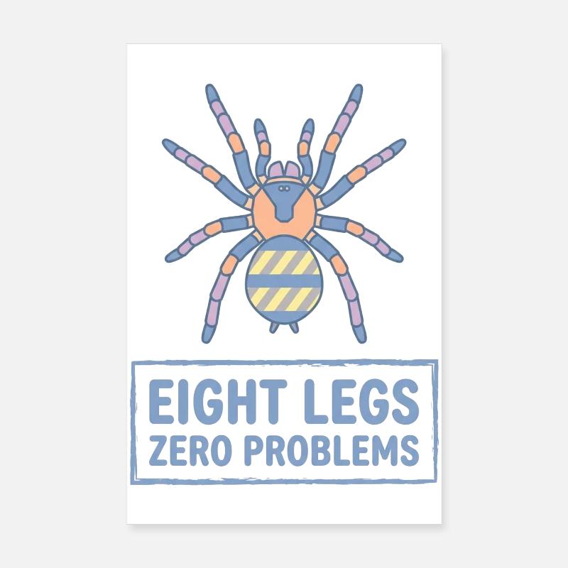 Huit Jambes, zéro problème Tarentula Poster 20 x 30 cm