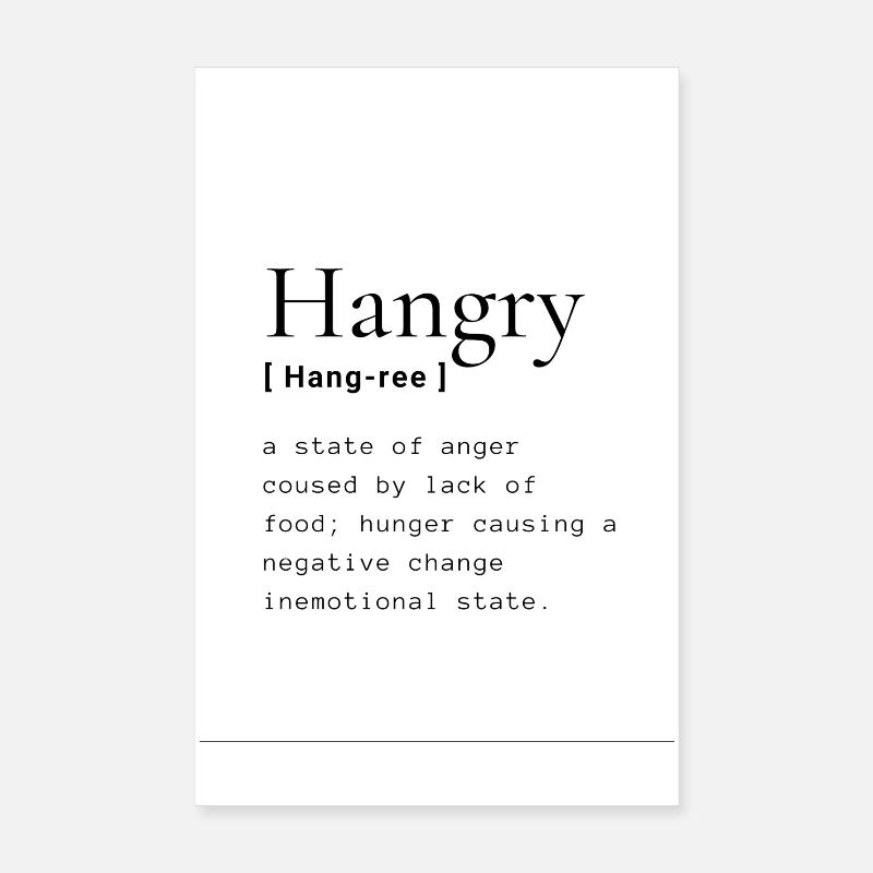 Hangry black - Poster 8" x 12" (20x30 cm) - white