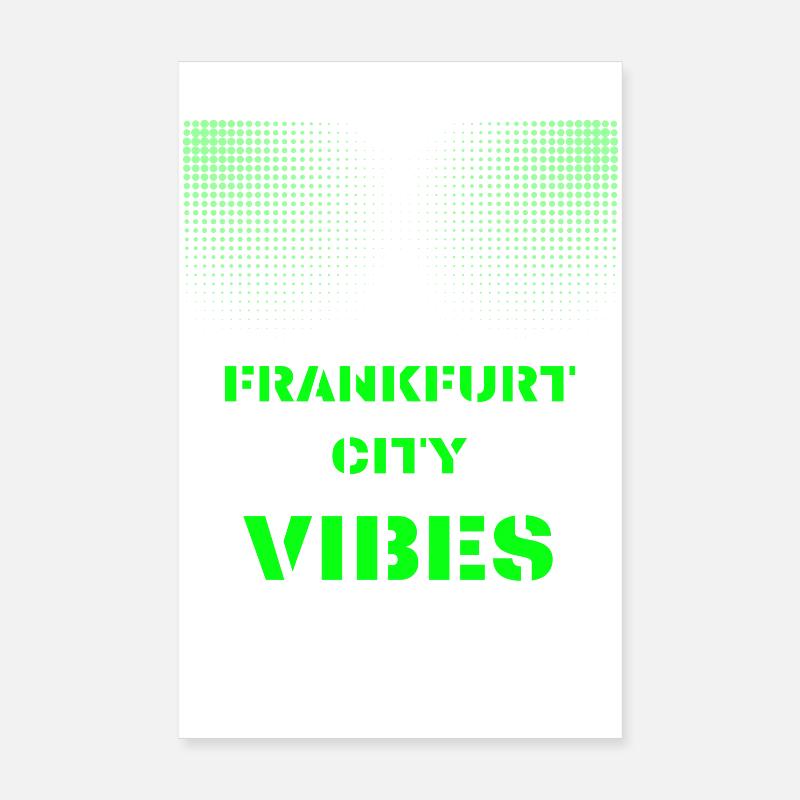 Frankfurt City Vibes - Disco, Techno, Party, Club Poster 20x30 cm