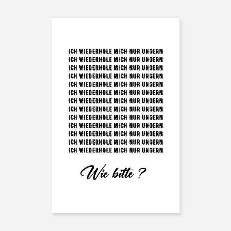JE N’AIME PAS ME RÉPÉTER - Poster 20 x 30 cm - blanc