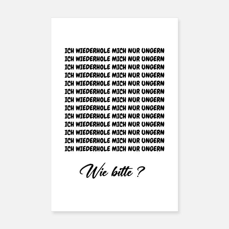 JE N’AIME PAS ME RÉPÉTER Poster 20 x 30 cm