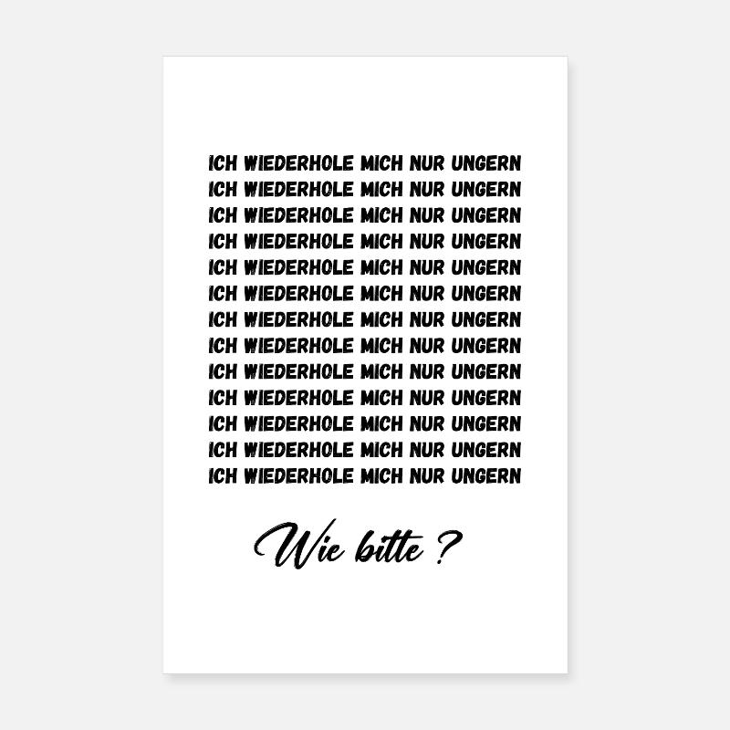 JE N’AIME PAS ME RÉPÉTER Poster 20 x 30 cm