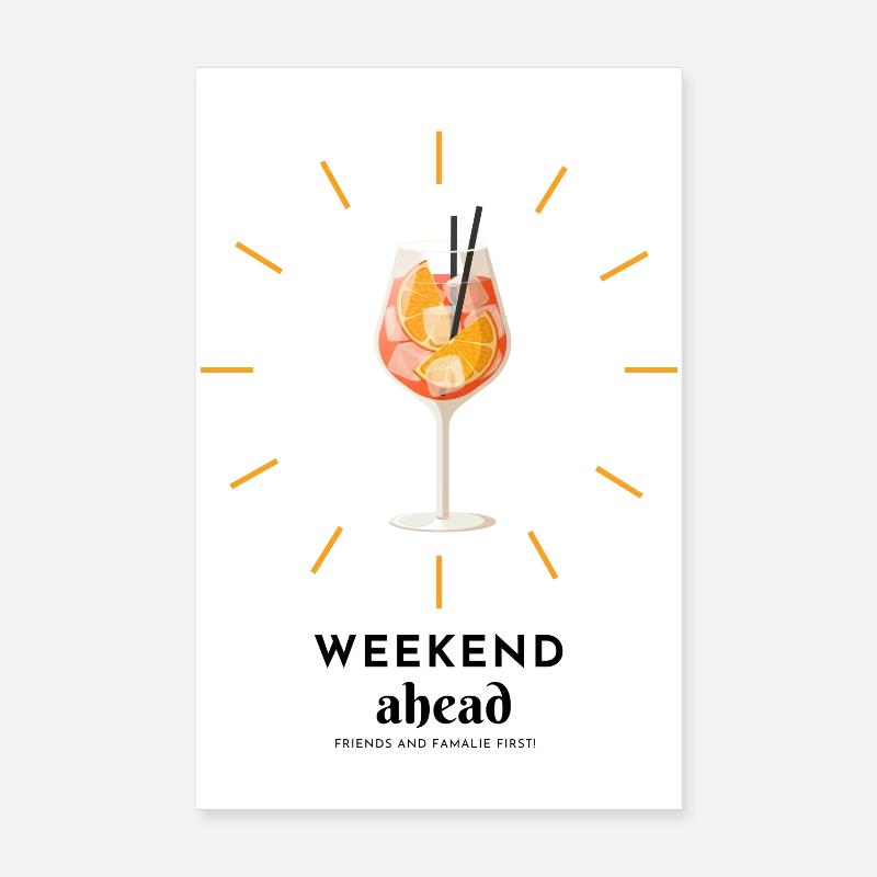 Weekend ahead, weekend mood, Wochenende voraus Poster 20x30 cm