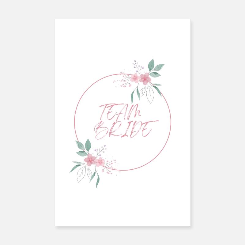 Team Bride Pink Circle Flowers Plain Poster 8" x 12" (20x30 cm)