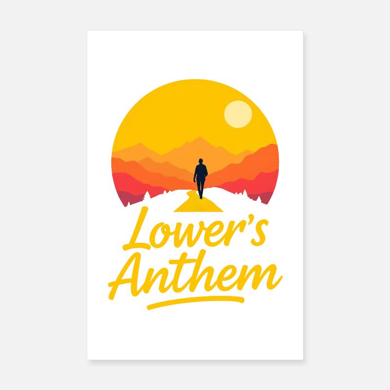 Lower s Anthem Poster 20 x 30 cm