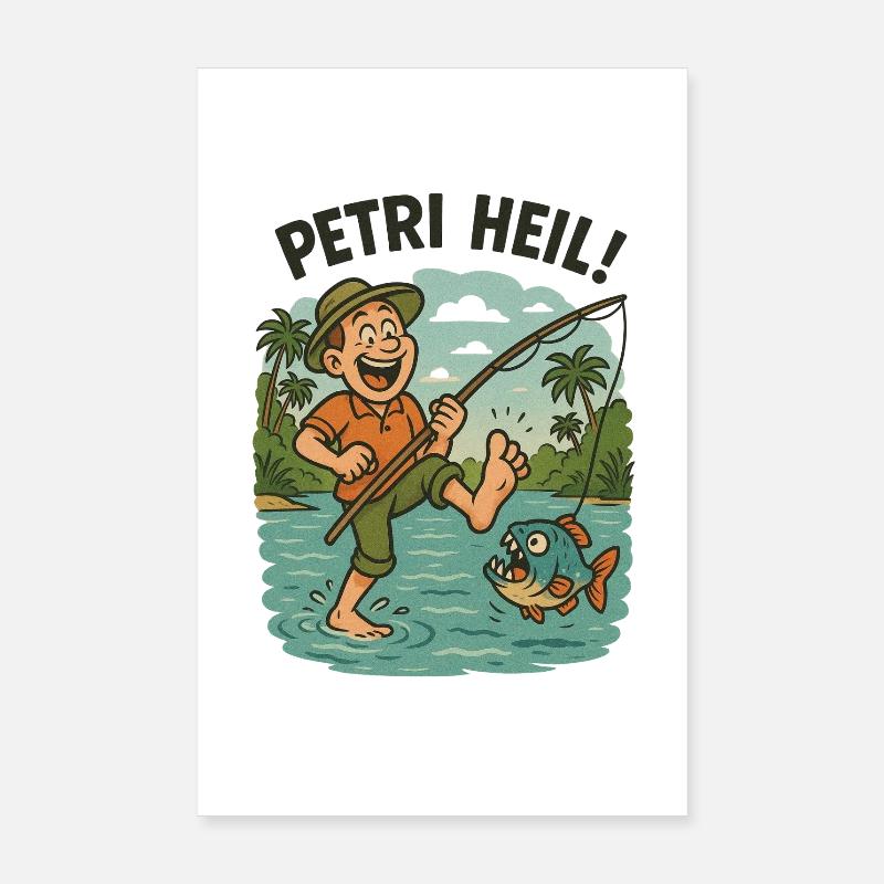 Petri Heil - oder der Piranha hängt am Zeh Poster 20x30 cm