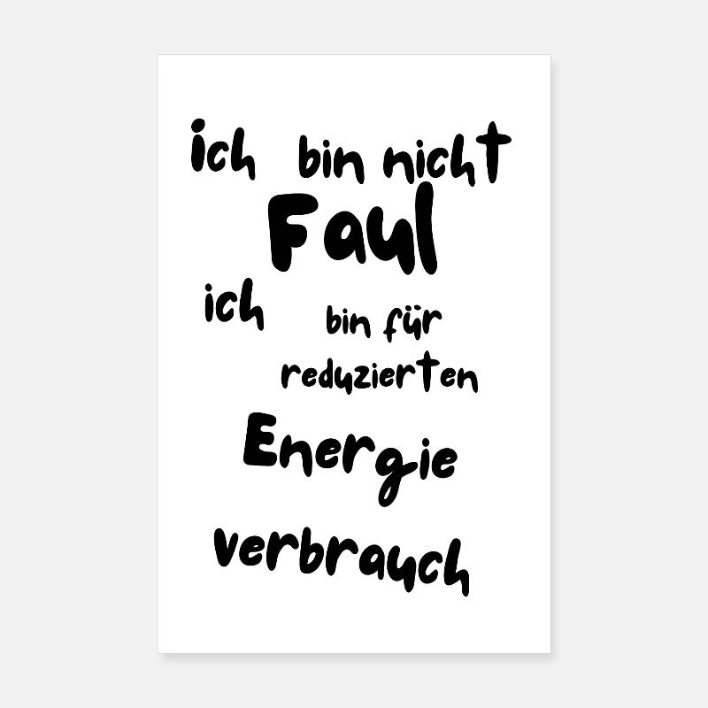 Ich bin nicht Faul Poster 20x30 cm