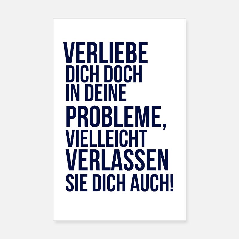 about going wild - fall in love with your problem Poster 8" x 12" (20x30 cm)