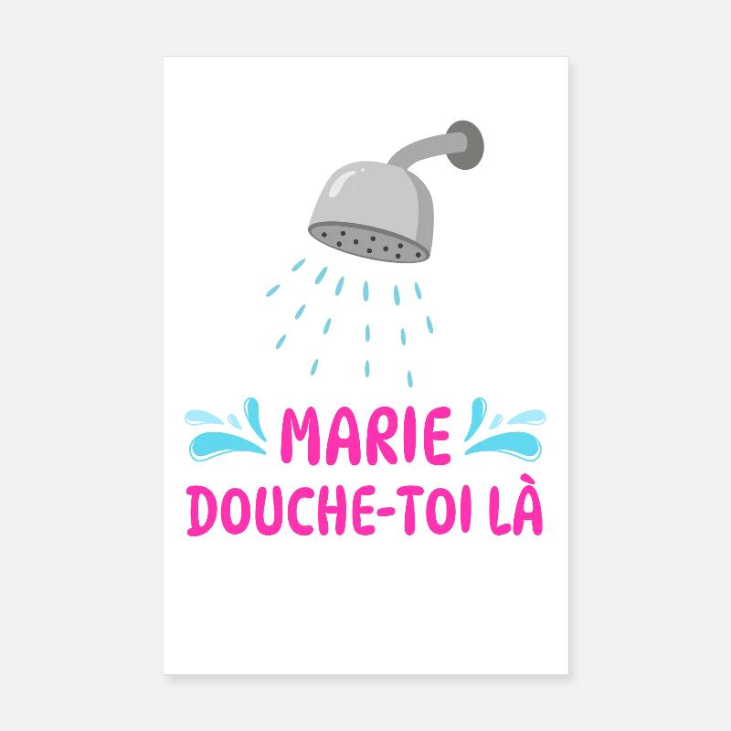 Marie douche-toi là Poster 20 x 30 cm