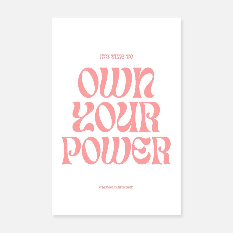 own your power - Poster 8" x 12" (20x30 cm) - white