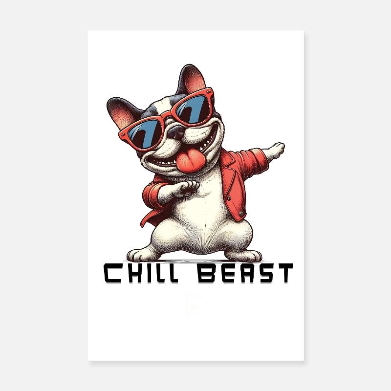 Chill Beast Bulldog Poster 20x30 cm