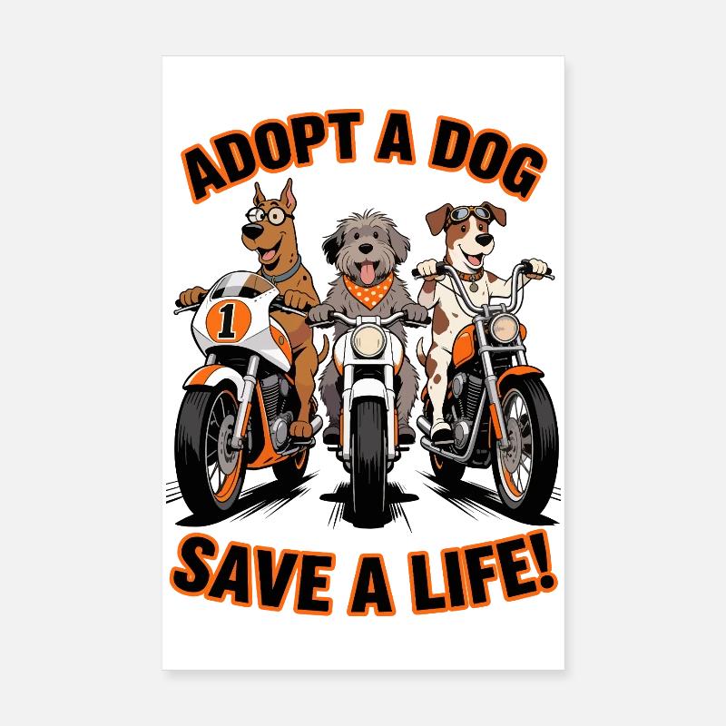 Adoptiere einen Hund - Rette ein Leben! Motorrad Poster 20x30 cm