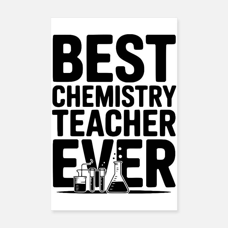Meilleur professeur de chimie de tous les temps Poster 20 x 30 cm