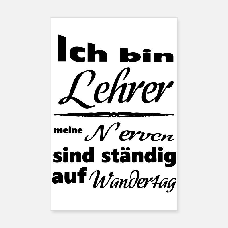 Lehrer Spruch Lehrer Schule Beruf Geschenk Poster 20x30 cm