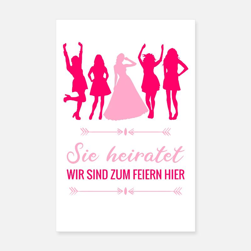 Poltern, Junggesellinnenabschied - sie heiratet - Poster 20x30 cm - Weiß