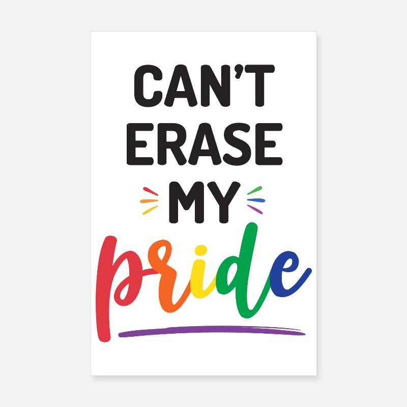 Can't Erase My Pride Poster 8" x 12" (20x30 cm)