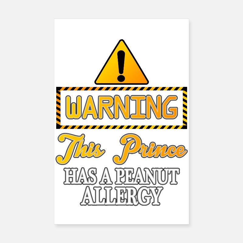 This prince has a peanut allergy Poster 8" x 12" (20x30 cm)