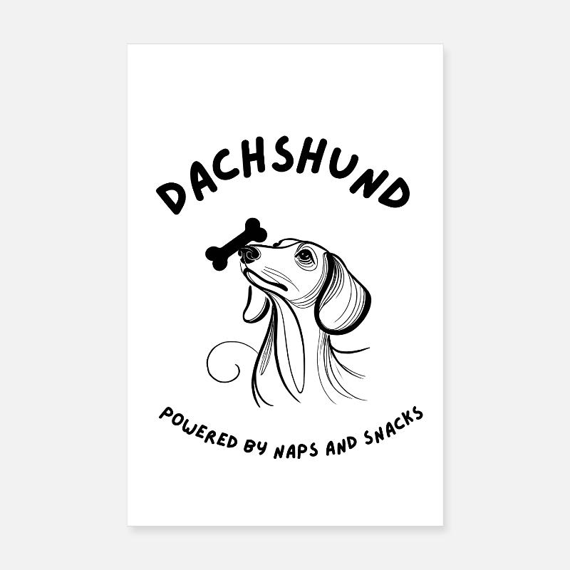 Dachshund - Powered by Naps and Snacks Poster 8" x 12" (20x30 cm)