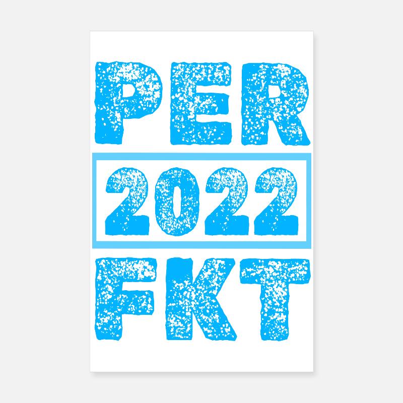 Perfected 2022 Poster 8" x 12" (20x30 cm)