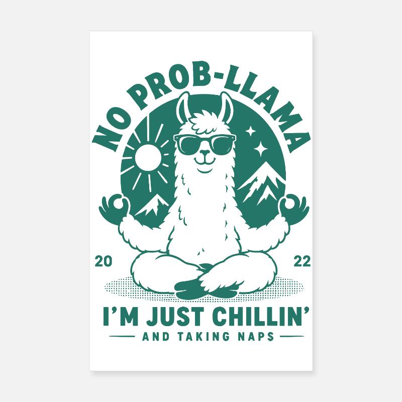 No Prob-Llama Just Chillin Poster 20x30 cm