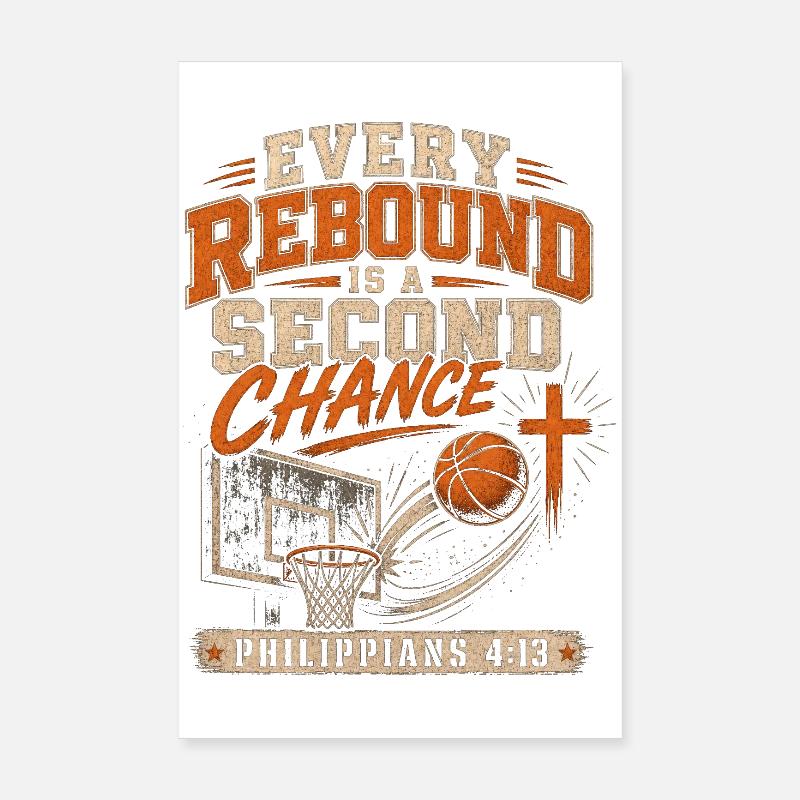 Every rebound is a second chance for Christian Poster 8" x 12" (20x30 cm)