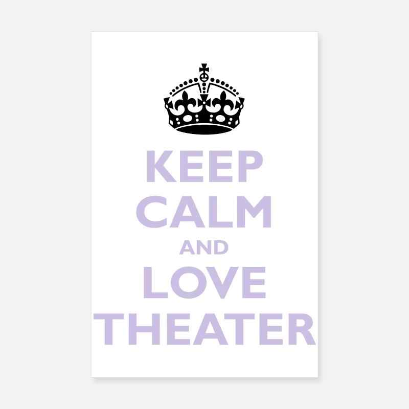 Keep Calm & Love Theater Poster 20 x 30 cm