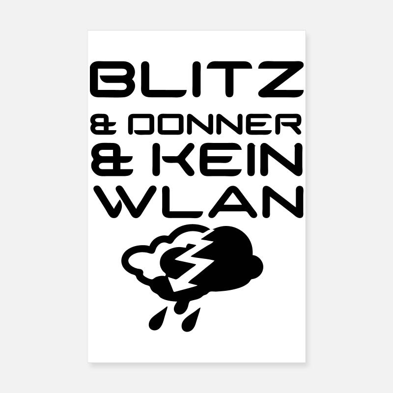 Blitz & Donner & kein WLAN Geschenk Poster 20x30 cm