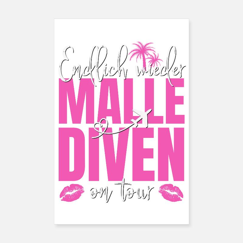 Mallorca Spruch Endlich Wieder Malle Diven On Tour - Poster 20x30 cm - Weiß