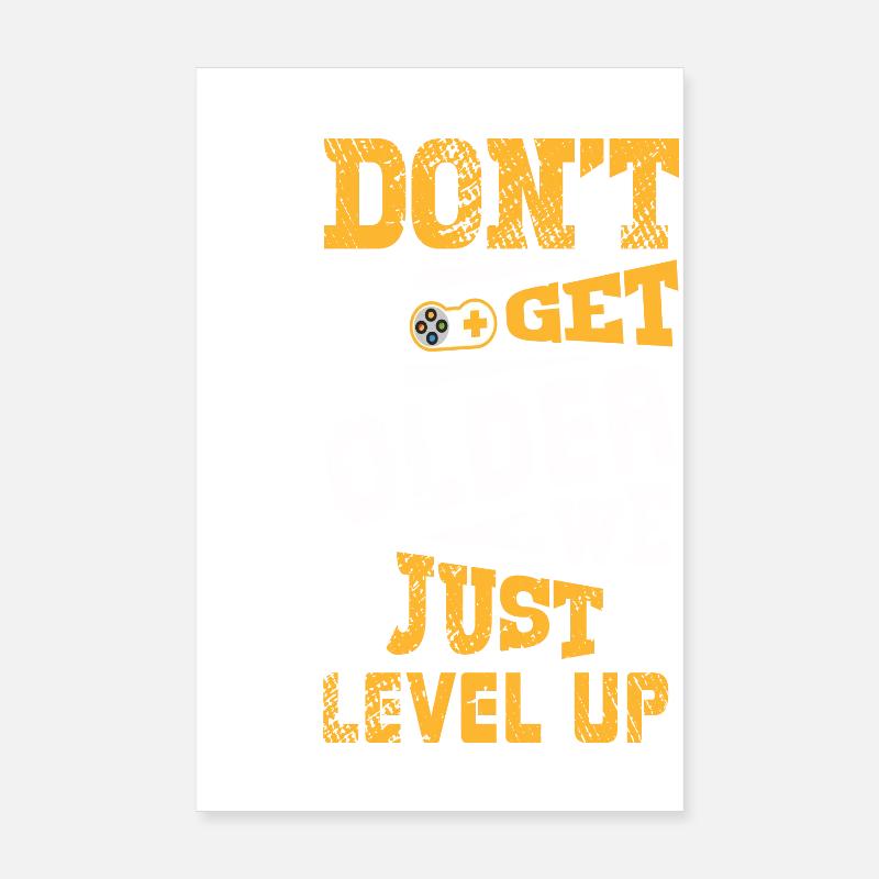 Gamers Dont Get Older We Level Up Poster 20x30 cm