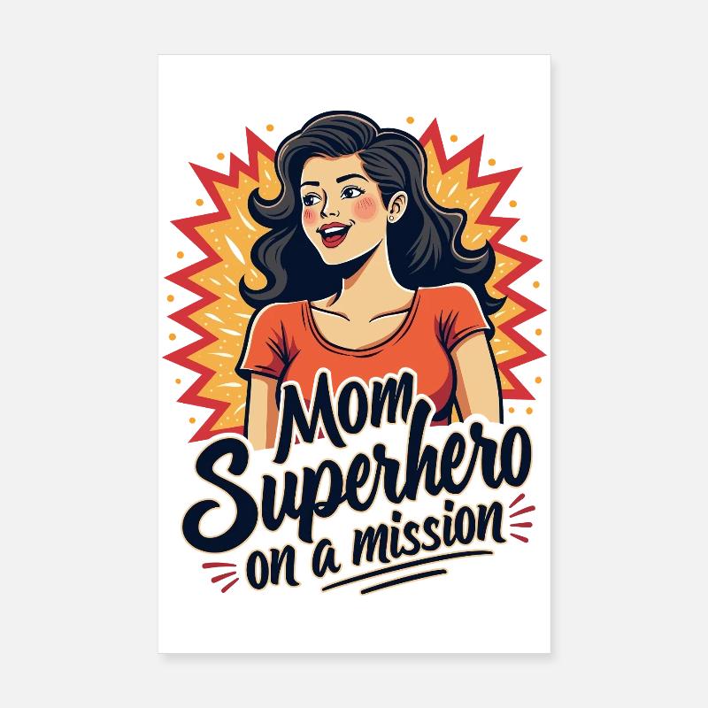 Mutter, Superheldin auf einer Mission ! Poster 20x30 cm