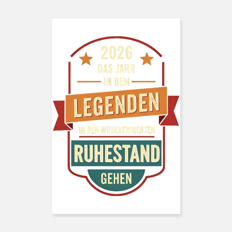 2026 Legend Retirement – Pensioner Pensioner Geschen Poster 8" x 12" (20x30 cm)