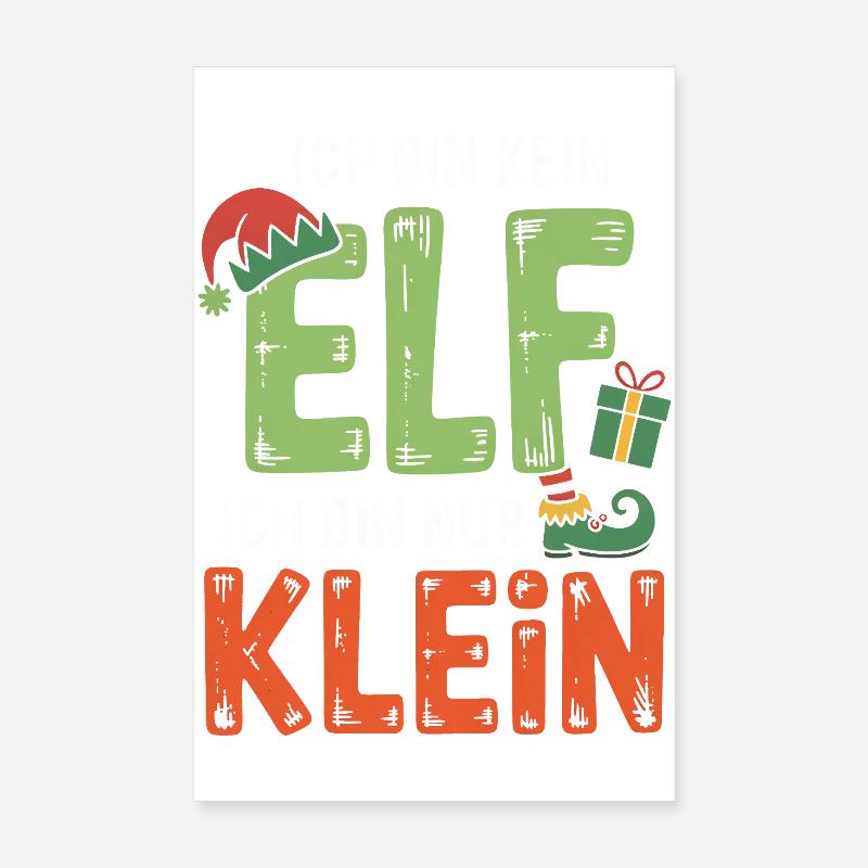 I'm not an elf – just small Poster 8" x 12" (20x30 cm)