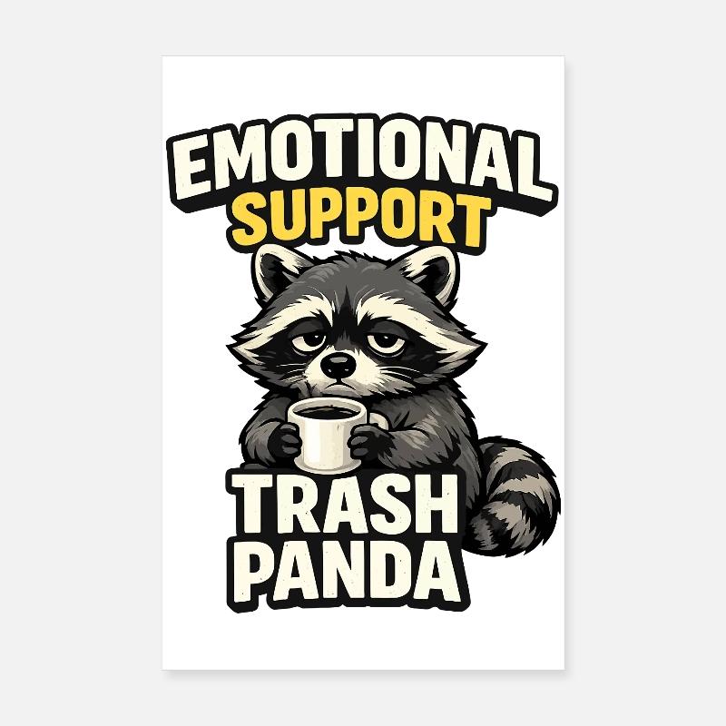 Emotionale Unterstützung Trash Panda Poster 20x30 cm