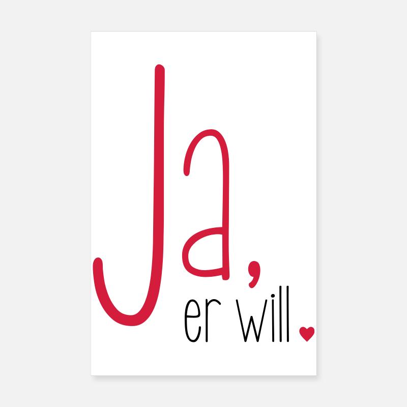 Ja er will - Junggesellenabschied Junggeselle Poster 20x30 cm