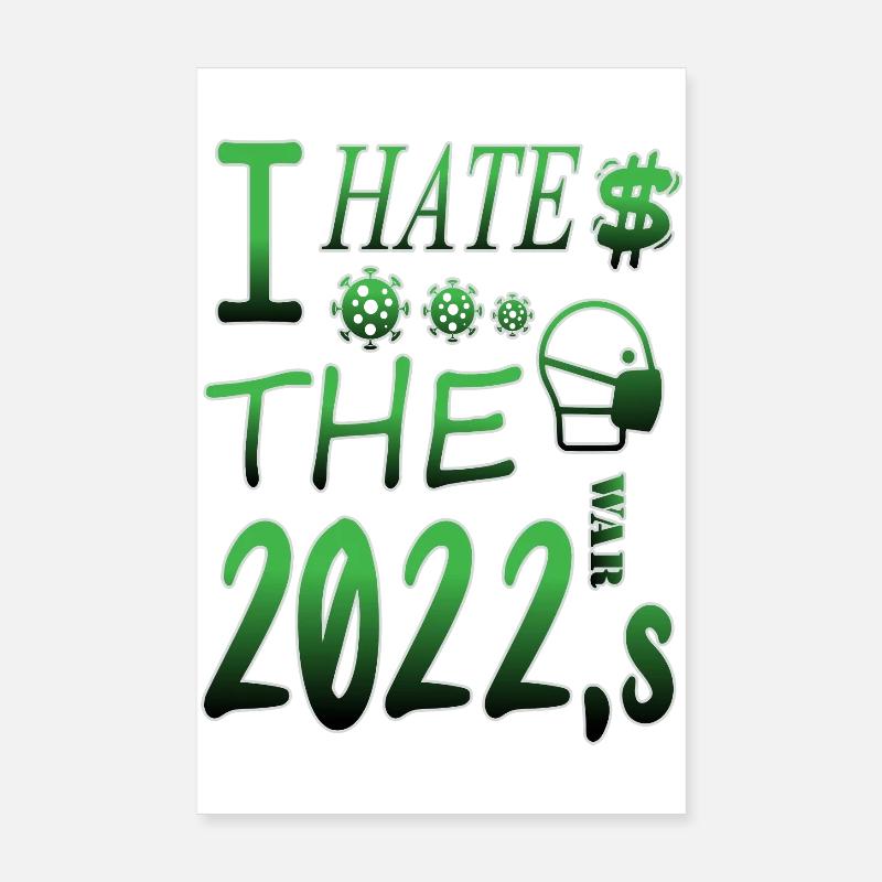 Je déteste 2022 Poster 20 x 30 cm
