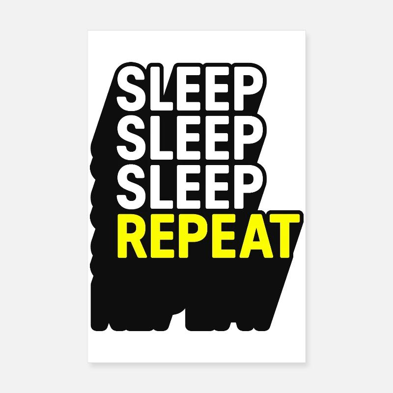 Sommeil Sommeil Sommeil Répéter Poster 20 x 30 cm