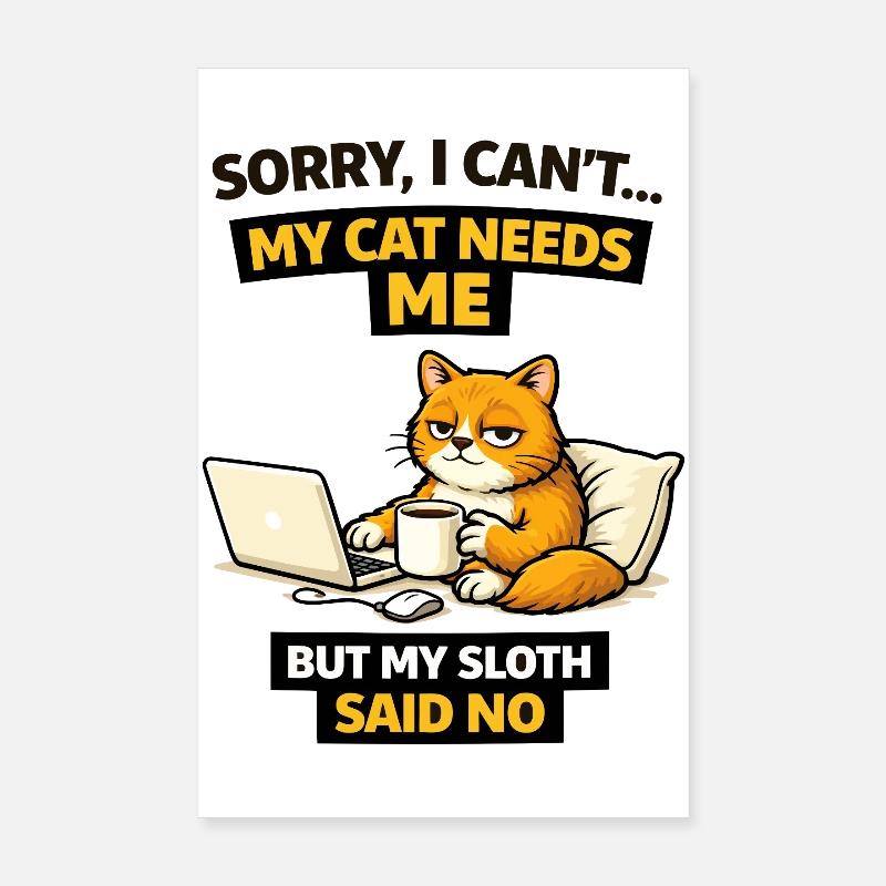 Temps de Cat Me vs Refus de Paresseux Poster 20 x 30 cm