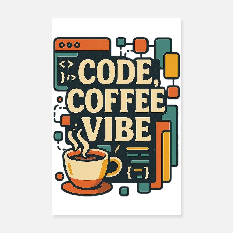 Code Coffee Vibe – T-shirt Programmeur drôle Poster 20 x 30 cm
