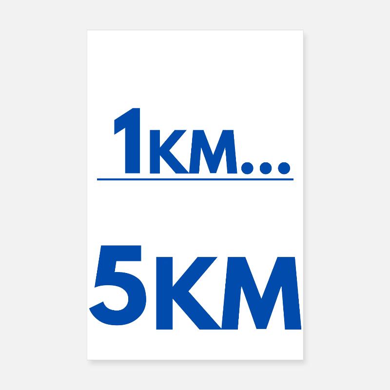 Another 1km is 5km humorous running Poster 8" x 12" (20x30 cm)