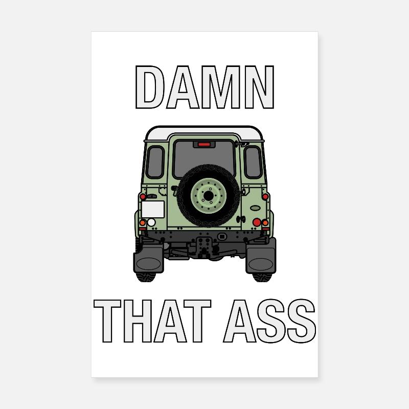 Defender - Verdammt, dass Arsch - Poster 20x30 cm - Weiß