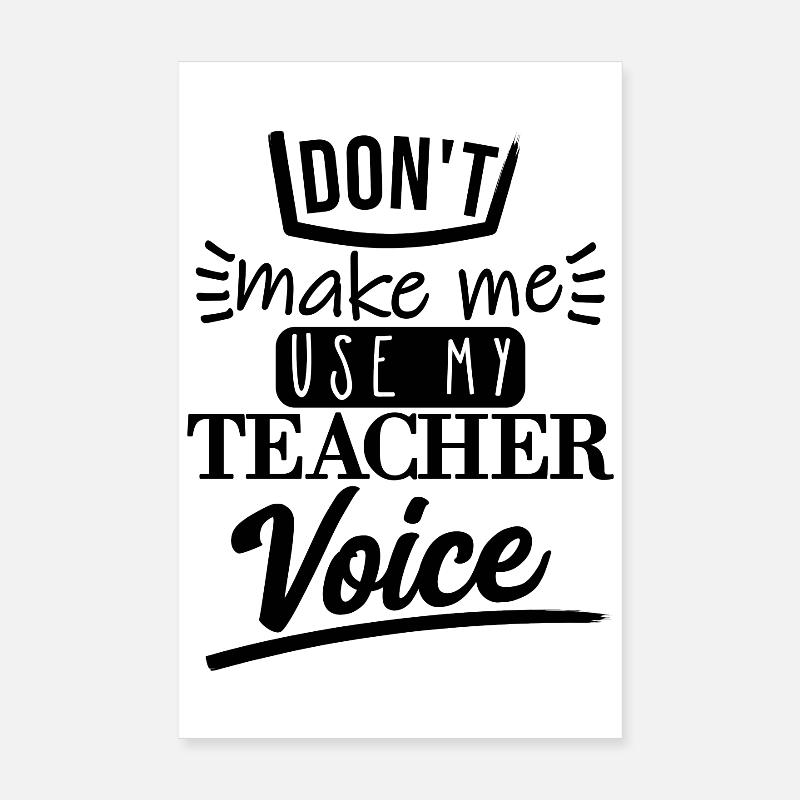 Don't Make Me Use It (black) Poster 8" x 12" (20x30 cm)