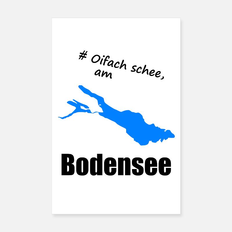 # Oifach schee, am Bodensee Poster 20x30 cm