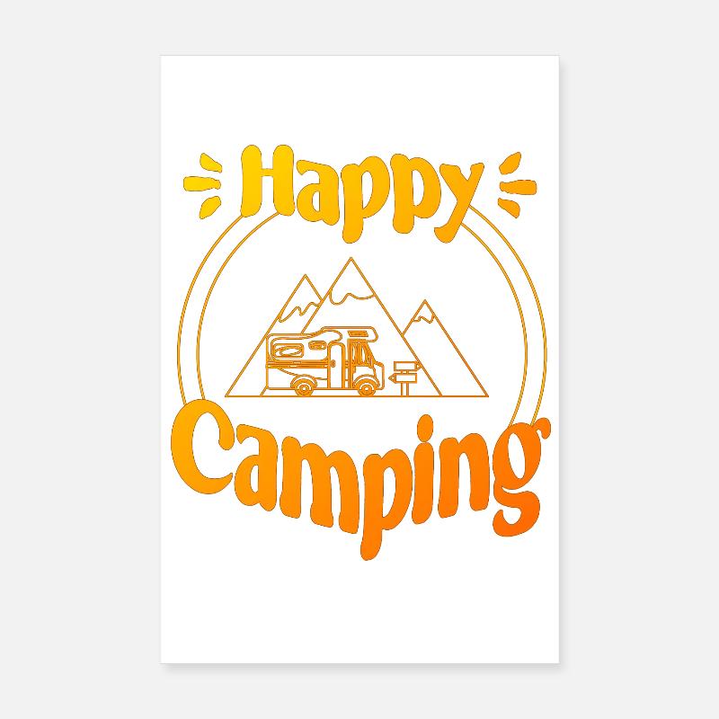 Happy Camping - cheerful cool graphic design Poster 8" x 12" (20x30 cm)
