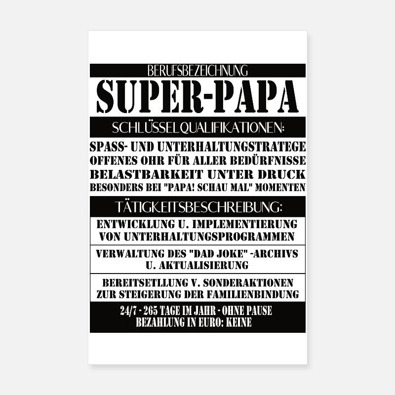 Super Papa – Description du poste avec humour Poster 20 x 30 cm